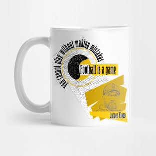 Football is a game, Quote football coach Mug